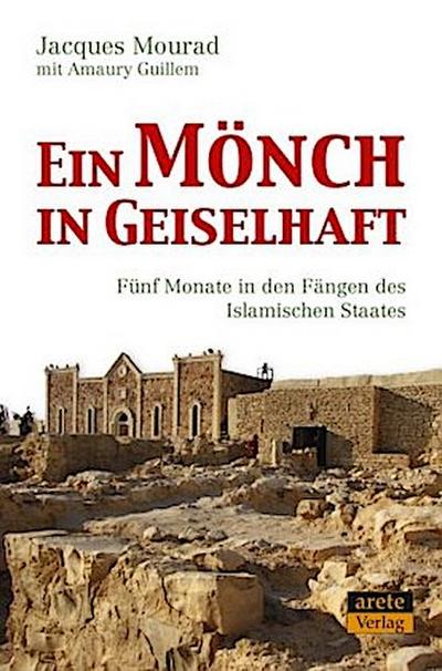 Ein Mönch in Geiselhaft