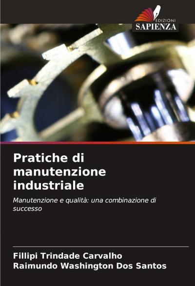 Pratiche di manutenzione industriale