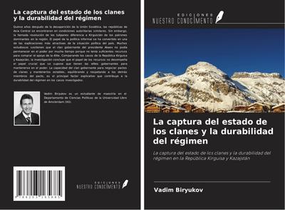La captura del estado de los clanes y la durabilidad del régimen