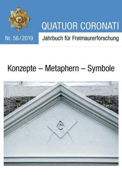 Quatuor Coronati Jahrbuch für Freimaurerforschung 56/2019