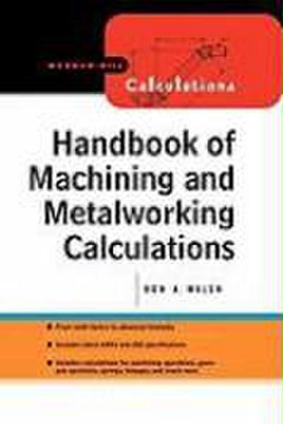 Handbook of Machining and Metalworking Calculations