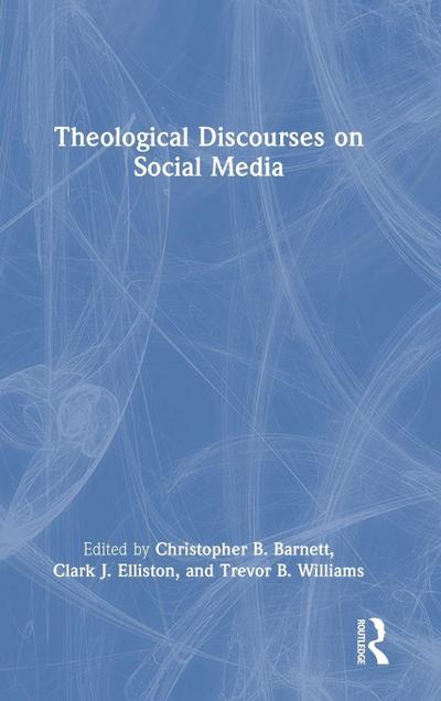 Theological Discourses on Social Media