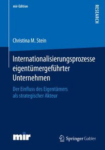 Internationalisierungsprozesse eigentümergeführter Unternehmen