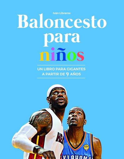 Baloncesto para niños. Un libro para gigantes