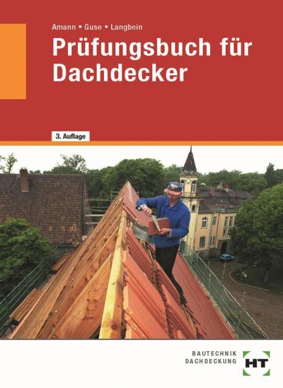 Prüfungsbuch für Dachdecker
