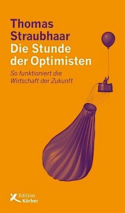 Die Stunde der Optimisten