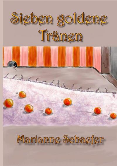 Sieben goldene Tränen