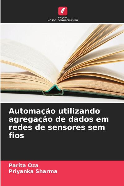 Automação utilizando agregação de dados em redes de sensores sem fios