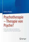 Psychotherapie - Therapie von Psyche?