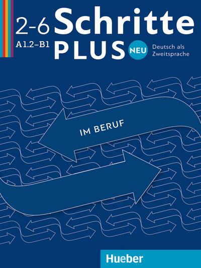 Schritte plus Neu im Beruf 2–6: Deutsch als Zweitsprache / Kopiervorlagen