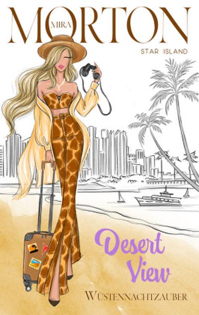 Desert View - Wüstennachtzauber