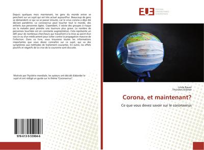 Corona, et maintenant?