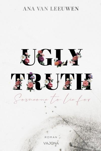 UGLY TRUTH - Someone to lie for
