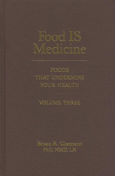 Food Is Medicine, Volume Three