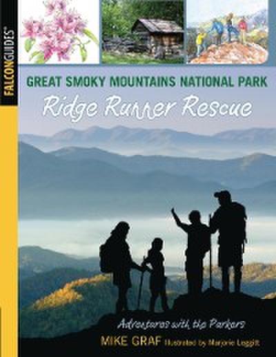 Great Smoky Mountains National Park: Ridge Runner Rescue