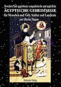 Bewährte und approbierte sympathetische und natürliche ägyptische Geheimnisse für Menschen und Vieh, Städter und Landleute