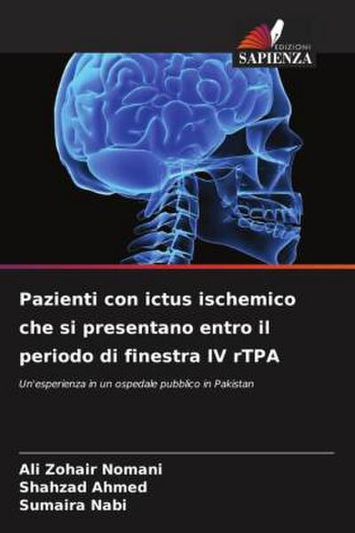 Pazienti con ictus ischemico che si presentano entro il periodo di finestra IV rTPA