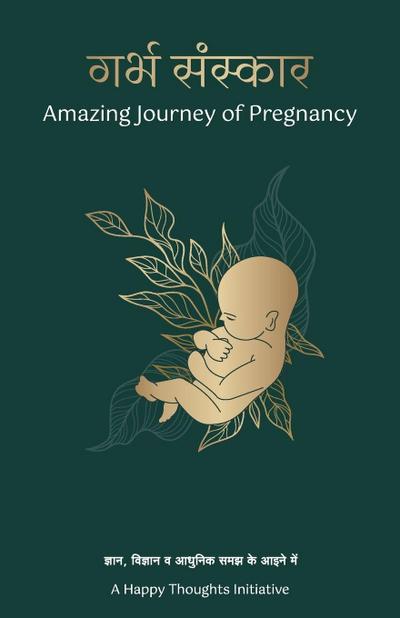 Garbha Sanskar-The Amazing Journey of Pregnancy (Hindi)