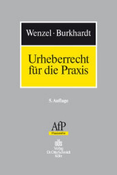 Urheberrecht für die Praxis