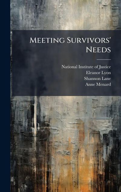 Meeting Survivors’ Needs