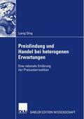 Preisfindung und Handel bei heterogenen Erwartunge