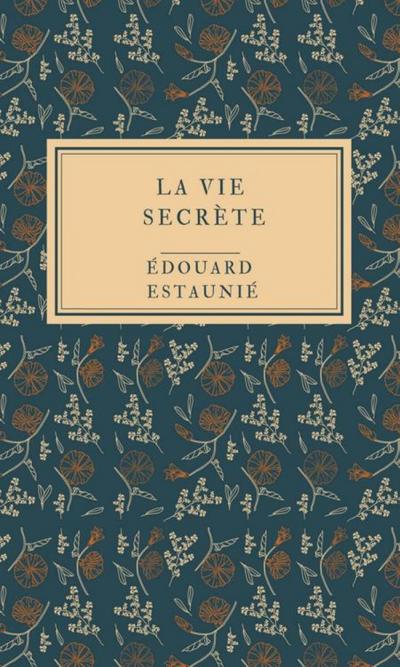 La vie secrète