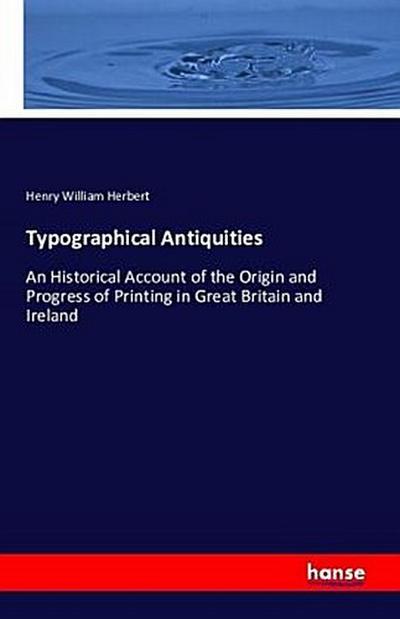 Typographical Antiquities