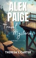 Alex Paige Travel Mysteries Books 1-5