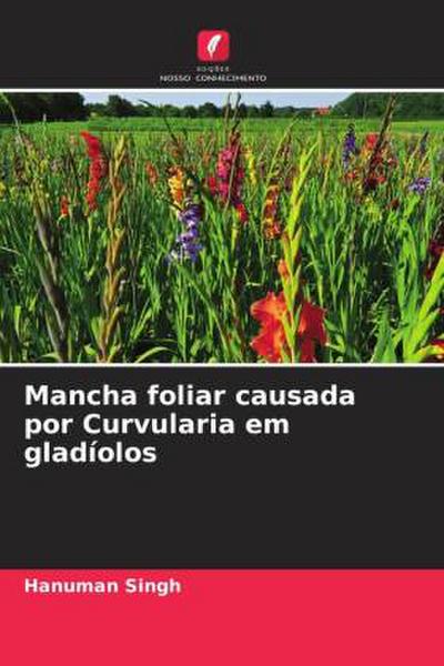 Mancha foliar causada por Curvularia em gladíolos
