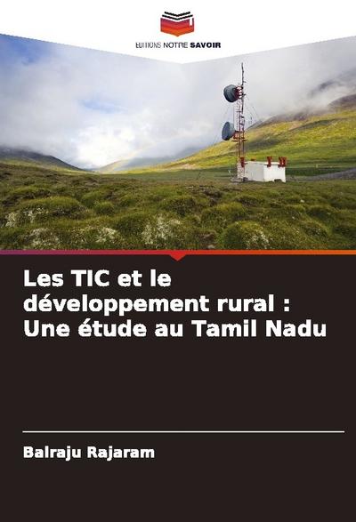 Les TIC et le développement rural : Une étude au Tamil Nadu