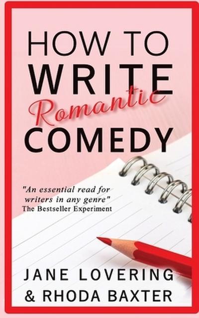 How to Write Romantic Comedy