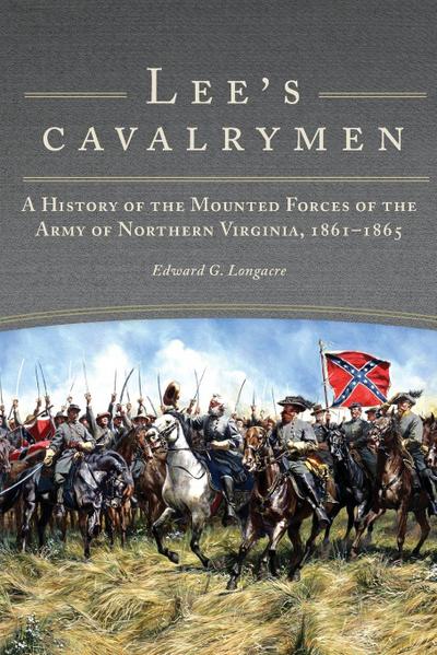 Lee’s Cavalrymen