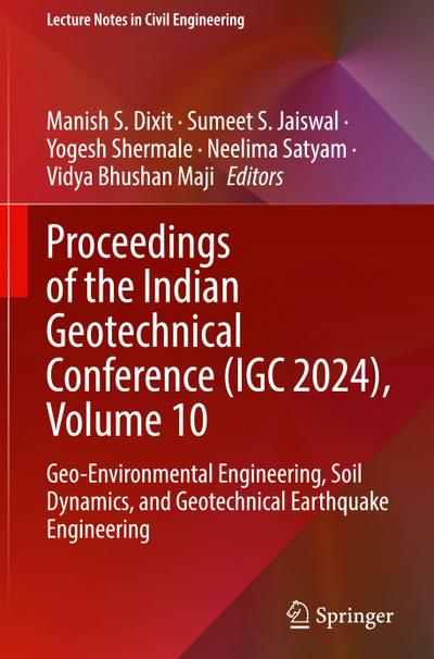 Proceedings of the Indian Geotechnical Conference (IGC 2024), Volume 10