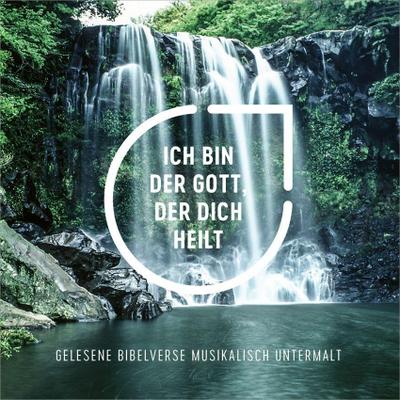 Ich bin der Gott, der dich heilt - Hörbuch, Audio-CD