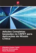 Adições Completas baseadas no CNFET para Aplicações de Missão Crítica