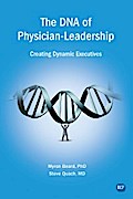 The DNA of Physician Leadership