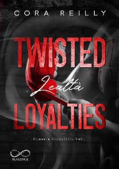 Twisted Loyalties