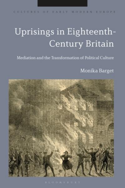 Uprisings in Eighteenth-Century Britain