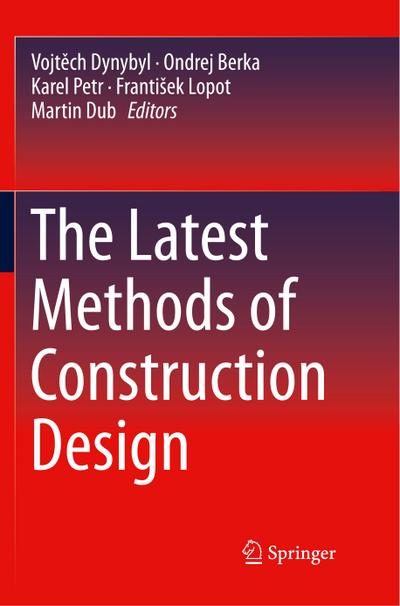 The Latest Methods of Construction Design