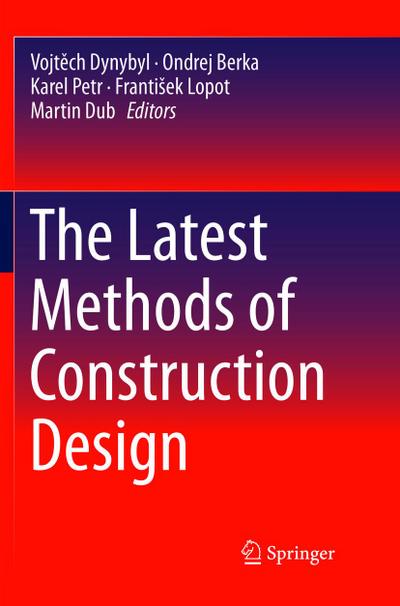 The Latest Methods of Construction Design