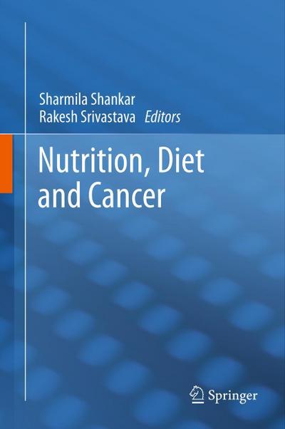 Nutrition, Diet and Cancer