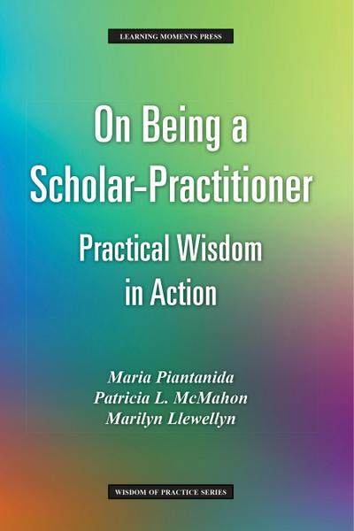On Being a Scholar-Practitioner