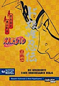 Die Geschichte eines unbeugsamen Ninja (Nippon Novel) (Naruto)