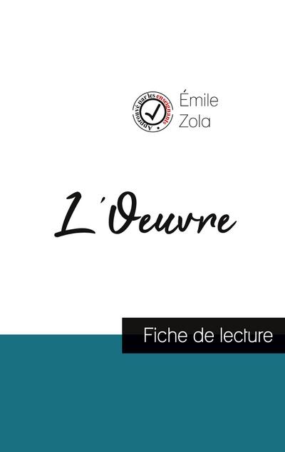 L’Oeuvre de Émile Zola (fiche de lecture et analyse complète de l’oeuvre)