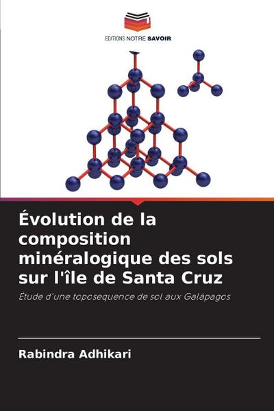 Évolution de la composition minéralogique des sols sur l’île de Santa Cruz
