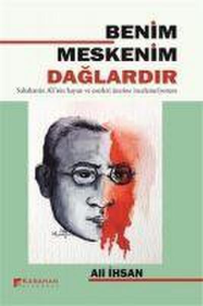 Benim Meskenim Daglardir