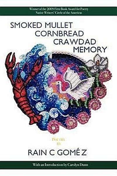 Smoked Mullet Cornbread Crawdad Memory