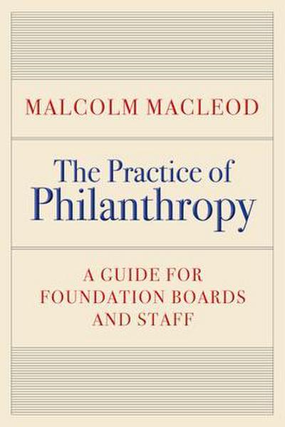 The Practice of Philanthropy