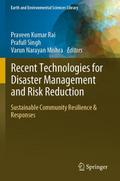 Recent Technologies for Disaster Management and Risk Reduction