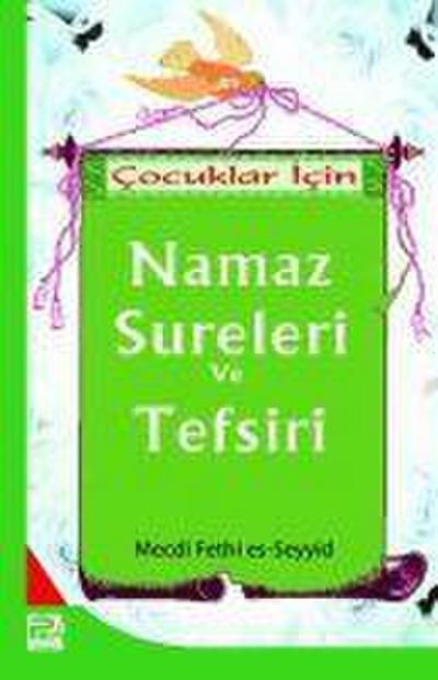 Cocuklar Icin Namaz Sureleri ve Tefsiri